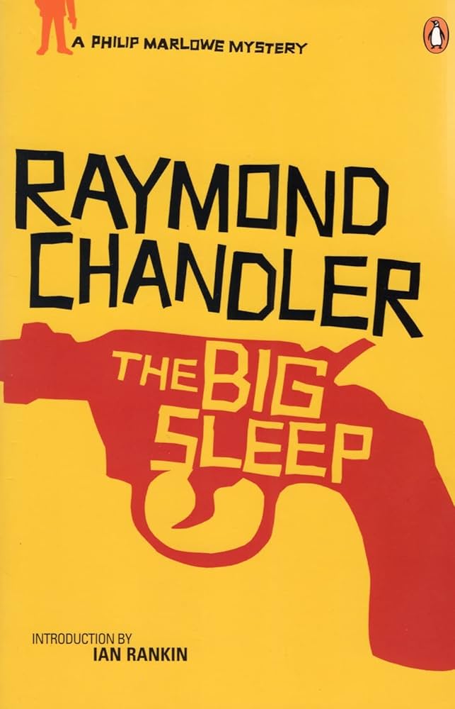 The Big Sleep Raymond Chandler
